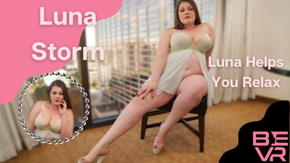 Luna Storm Helps You Relax VR porn with %models_name% from Blush Erotica VR studio