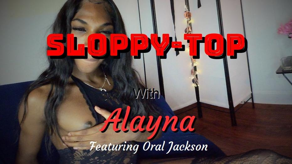 Sloppy-Top with Alayna (Trans) VR porn with Lacey London from BlackHorse VR Trans