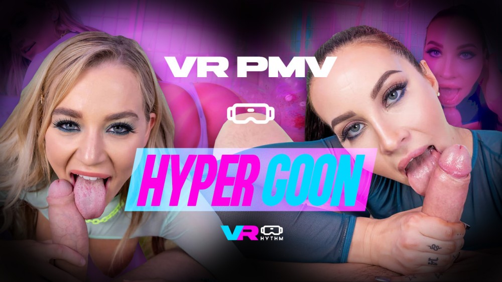 Hyper Goon [PMV Music Compilation] VR porn with Blake Blossom, Melissa Stratton from VRhythm