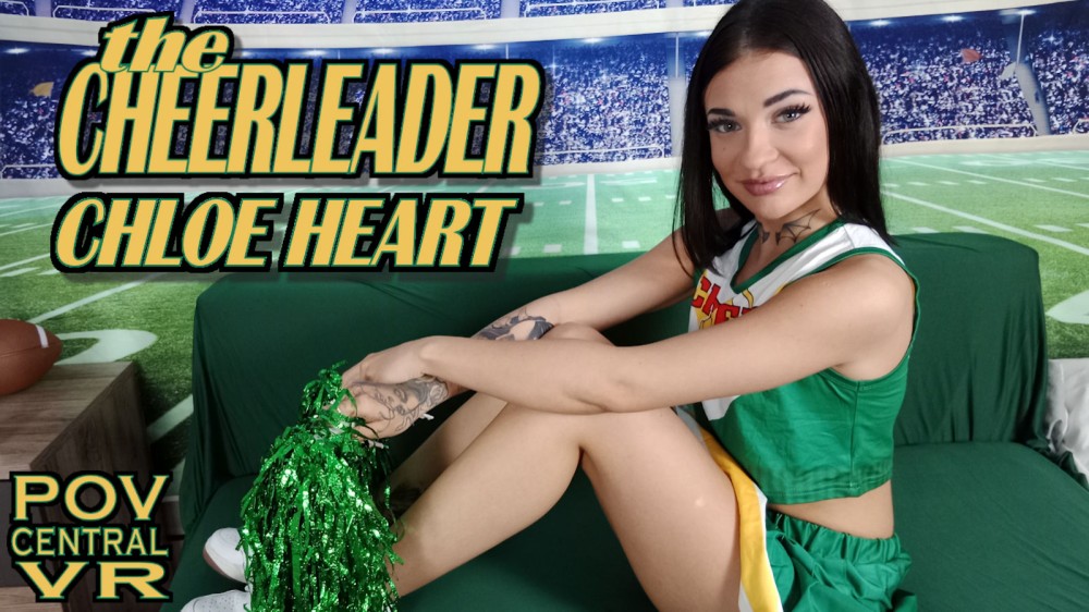 Chloe Heart Is The New Cheerleader VR porn video from POV Central VR studio