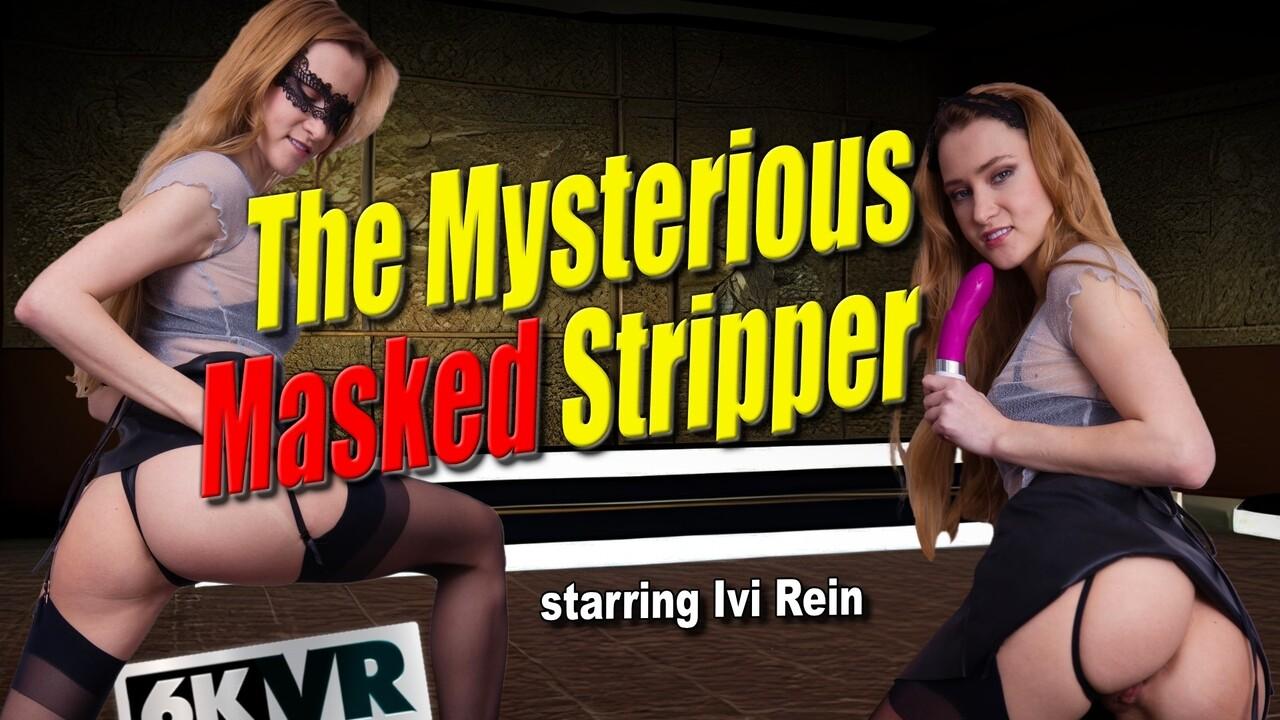 The Mysterious Stripper VR porn with Ivi Rein from StockingsVR