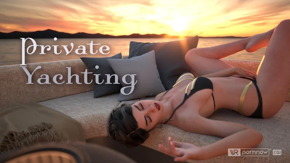 Private Yachting – CGI VR porn with %models_name% from VR pornnow CGI studio