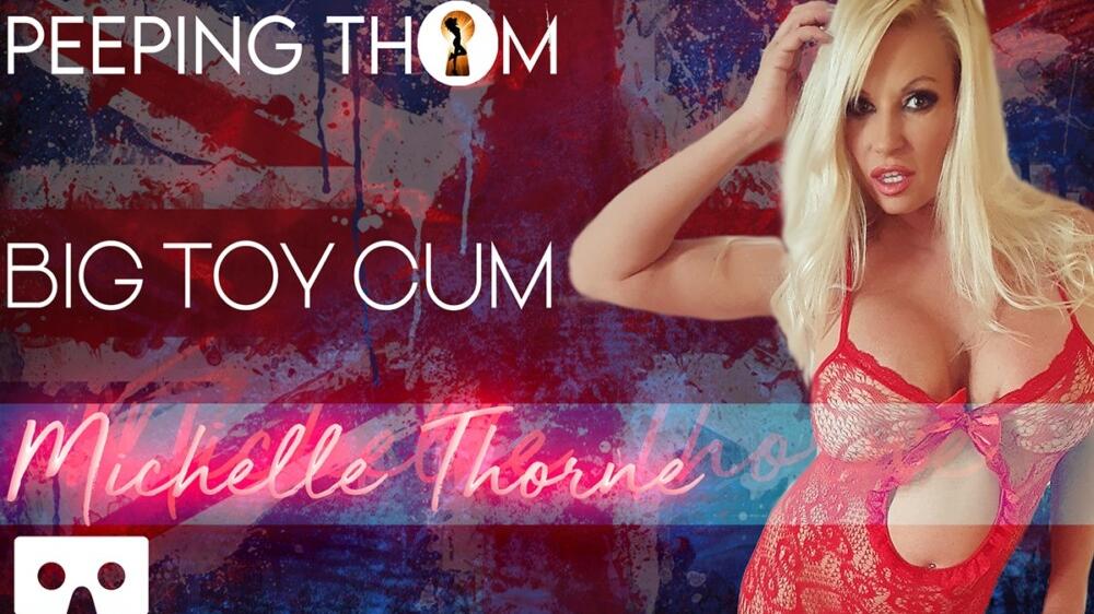 Michelle Thorne – Big Toy Cum VR porn with Violette from Peeping Thom