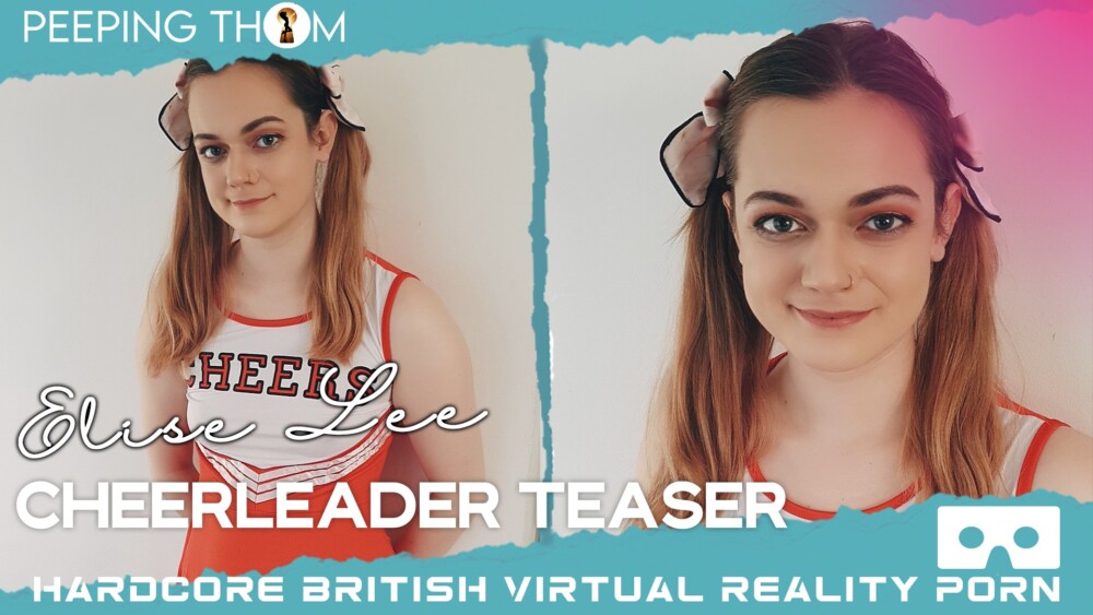 Cheerleader Teaser – Elise Lee VR porn with Elise Lee from Peeping Thom studio