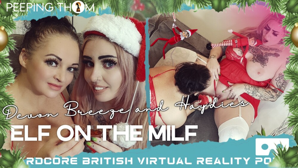 Elf On The MILF VR porn with Devon Breeze, Haydies from Peeping Thom studio