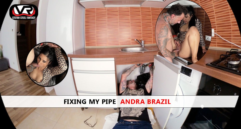 Fixing My Pipe Andra Brazil VR porn video from European Models VR studio