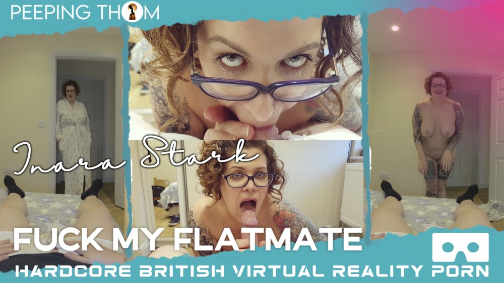 Fucking My Flatmate VR porn with Inara Stark from Peeping Thom studio