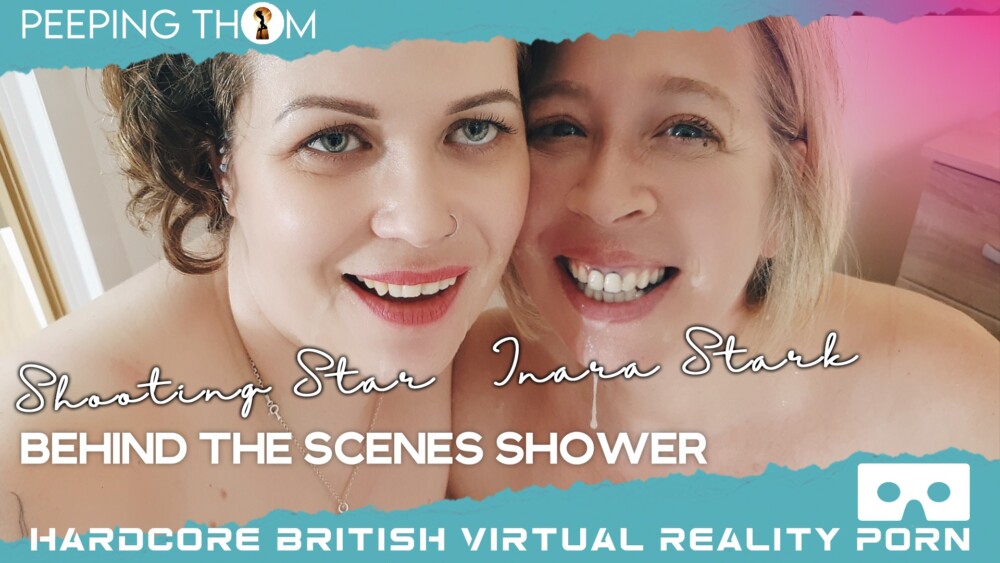 Shooting Star & Inara Stark – Behind The Scenes Shower VR porn with Inara Stark, Shooting Star from Peeping Thom studio